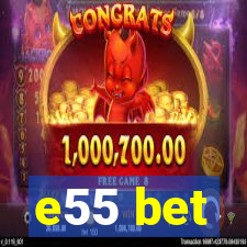 e55 bet